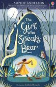 Sophie Anderson / The Girl who Speaks Bear image