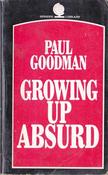 Paul Goodman / Growing Up Absurd (Vintage Paperback) image