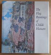 Ilene Susan Fort - The Flag Paintings of Childe Hassam - HB - 1988 image