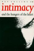 C.M. Pat Collins / Intimacy, and the Hungers of the Heart (Large Paperback) image