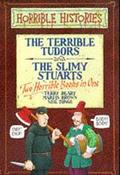 Terry Deary / The Terrible Tudors: AND The Slimy Stuarts (Hardback) image