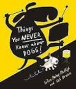Things You Never Knew About Dogs (Children's Picture Book) image