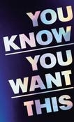 Kristen Roupenian - You Know You Want This - HB - BRAND NEW image