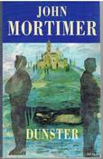 John Mortimer / Dunster (Large Paperback) image