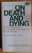 Elisabeth Kubler-Ross  - On Death and Dying - PB 1970 ( Originally 1969)