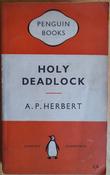 Herbert, A.P - Holy Deadlock ( Vintage Penguin PB 1955 ) ( Originally 1934 ) image