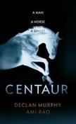 Declan Murphy / Centaur (Large Paperback) image