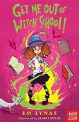 Em Lynas / Get Me Out of Witch School! image