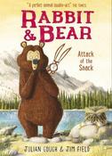 Julian Gough / Rabbit and Bear: Attack of the Snack : Book 3 image