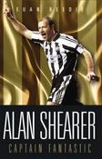 Euan Reedie / Alan Shearer : Captain Fantastic (Hardback) image