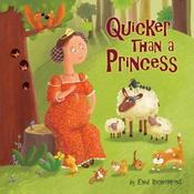 Enid Richemont / Quicker Than a Princess (Children's Picture Book) image