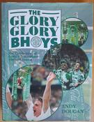 Andy Dougan - The Glory Glory Bhoys : Celtic's triumphant 1997-98 Season - HB
