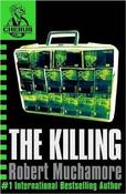 Robert Muchamore / The Killing ( CHERUB Series - Book 4 )