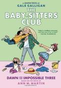 Ann M. Martin / The Babysitters Club: Dawn and the Impossible Three (Large Paperback)