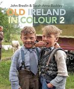 John Breslin &amp; Sarah-Anne Buckley  - Old Ireland in Colour 2 - HB