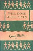 Enid Blyton / Well Done Secret Seven ( Secret Seven Series - Book 3 ) image