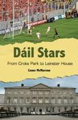Conor McMorrow / Dail Stars - From Croke Park to Leinster House (Large Paperback)