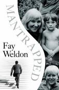 Fay Weldon / Mantrapped (Hardback) image