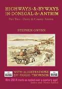 Stephen Gwynn - Highways and Byways : Part Two : Derry &amp; County Antrim - PB 2013 - ( Originally 1899)  BRAND NEW image