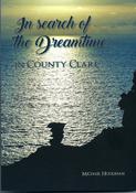 Michael Houlihan - In Search of Dreamtime in County Clare - PB - BRAND NEW image