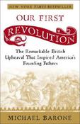 Michael Barone - Our First Revolution : 1688 The Glorious Revolution -  HB -2007