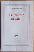 Philippe Delerm - Le Trottoir au Soleil - PB - Gallimard image