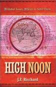 Jean-Francois Rischard / High Noon : 20 Global Problems, 20 Years to Solve Them (Hardback) image