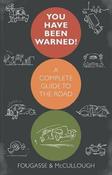 Donald McCullough / You Have Been Warned! : A Complete Guide to the Road (Hardback) image