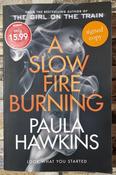 Paula Hawkins / A Slow Fire Burning (Signed by the Author) (Large Paperback) image