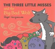 The Three Little Miss and the Big Bad Wolf image