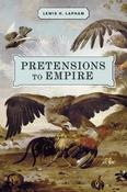Lewis Lapham / Pretensions To Empire (Large Paperback) image