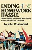 John K Rosemond / Ending the Homework Hassle : Understanding, Preventing, and Solving School Performance Problems (Large Paperback) image