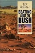 Len Beadell / Beating about the Bush (Large Paperback) image