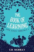 E. R. Murray - The Book of Learning : Nine Lives Trilogy Part 1 - BRAND NEW image