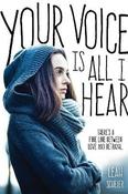 Leah Scheier / Your Voice Is All I Hear (Large Paperback) image