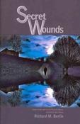 Richard M. Berlin / Secret Wounds : Poems (Large Paperback) image