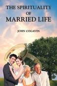 John Cogavin / The Spirituality of Married Life (Large Paperback) image