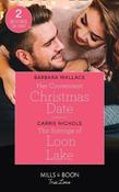 Mills &amp; Boon / True Love / 2 In 1 / Her Convenient Christmas Date / the Scrooge of Loon Lake image