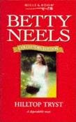 Mills &amp; Boon / Betty Neels Collector's Edition : Hilltop Tryst