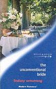 Mills &amp; Boon / Modern / The Unconventional Bride