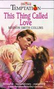 Mills &amp; Boon / Temptation / This Thing Called Love image