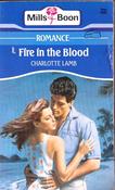 Mills &amp; Boon / Fire in the Blood