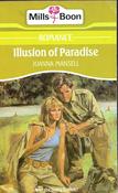 Mills &amp; Boon / Illusion of Paradise