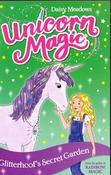 Daisy Meadows / Unicorn Magic: Glitterhoof's Secret Garden image