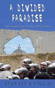 David Lynch / A Divided Paradise: An Irishman in the Holy Land (Large Paperback) image