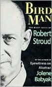 Jolene Babyak / Bird Man: The Many Faces of Robert Stroud (Large Paperback) image