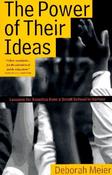 Deborah Meier / The Power of Their Ideas (Large Paperback) image