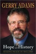 Gerry Adams / Hope and History: Making Peace in Ireland