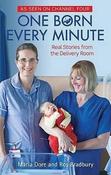 Maria Dore / One Born Every Minute : Real Stories from the Delivery Room image