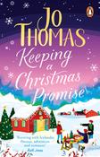 Jo Thomas / Keeping a Christmas Promise image